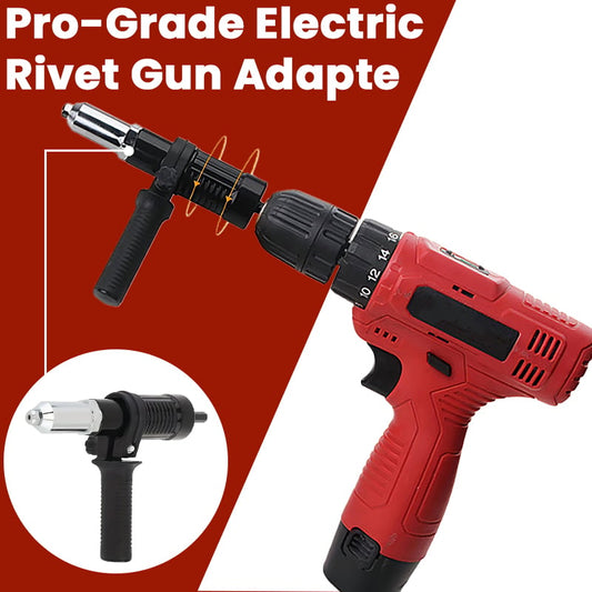Pro-Grade Electric Rivet Gun Adapter – Turn Your Drill into a Riveting Beast